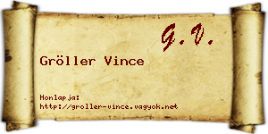 Gröller Vince névjegykártya